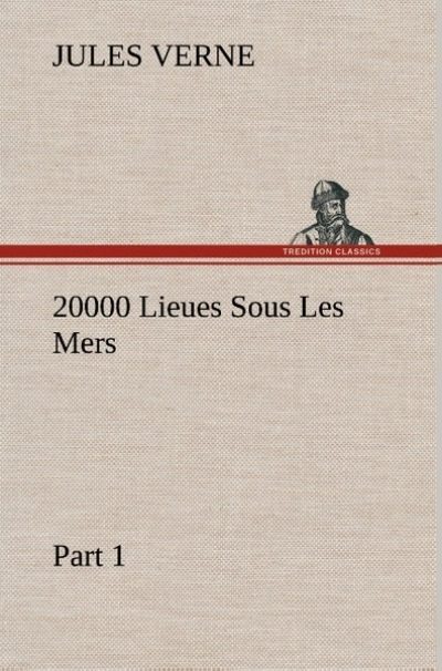 20000 Lieues Sous Les Mers — Part 1