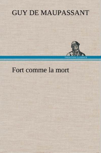 Fort comme la mort