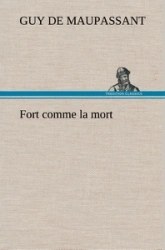 Fort comme la mort