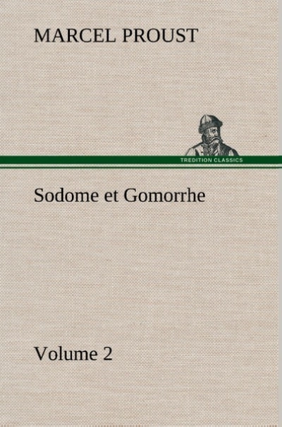 Sodome et Gomorrhe—Volume 2