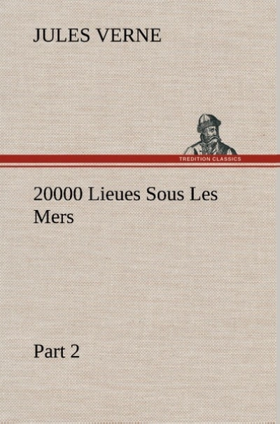 20000 Lieues Sous Les Mers — Part 2
