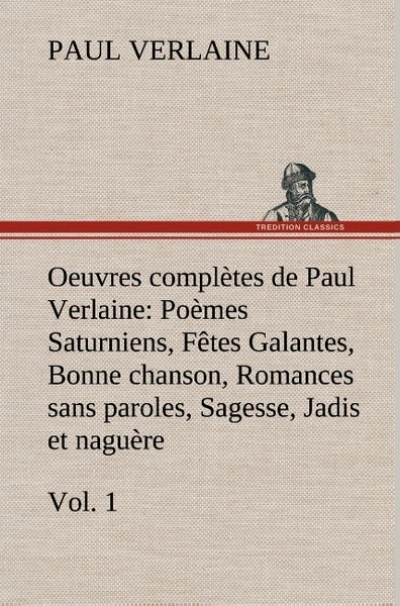 Oeuvres complètes, tome 1
