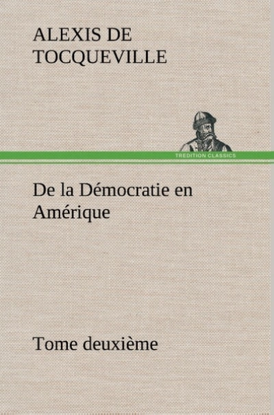 De la démocratie en Amérique