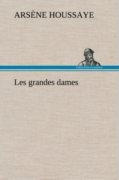 Les grandes dames