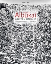 Najah Albukaï - Graver la mémoire