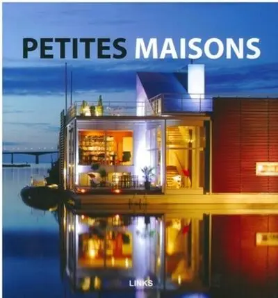 PETITES MAISONS