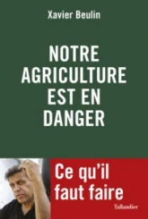 Mes vérités sur l'agriculture française