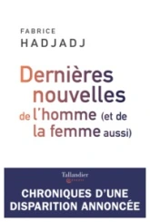 Dernières nouvelles de l'homme