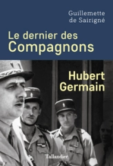 Le dernier des Compagnons : Hubert Germain