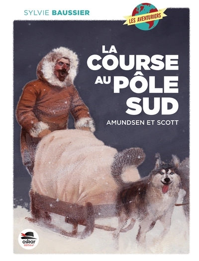 COURSE AU POLE SUD (LA)