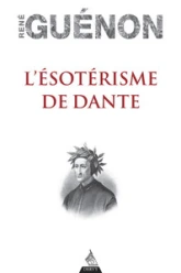 L'Ésotérisme de Dante
