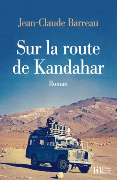 Sur la route de Kandahar