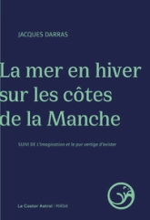 La mer en hiver sur les côtes de la manche