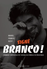 Signé Branco !