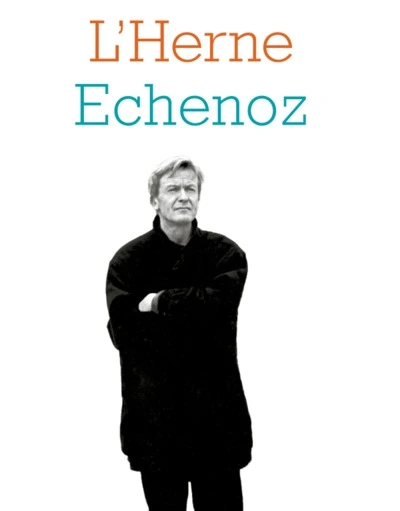 L'Herne : Echenoz