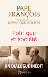 Politique et société - Rencontre avec Dominique Wolton