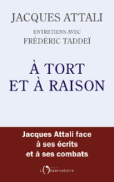 A tort et à raison