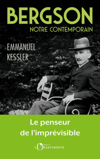 Bergson : Notre contemporain