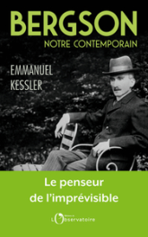 Bergson : Notre contemporain