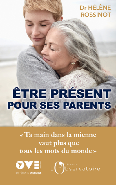 Être présent pour ses parents