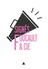 Signés Foucault et Cie