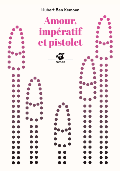 Amour, impératif et pistolet