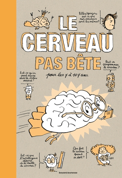Le cerveau pas bête
