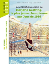 La véritable histoire de Marjorie, plus jeune championne aux JO de 1936