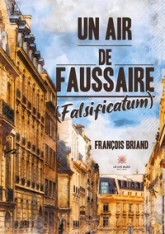 Un air de faussaire (Falsificatum)