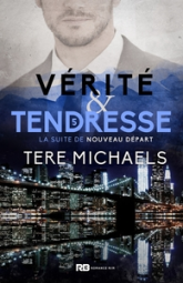 Faith, love & devotion, tome 5 : Vérité & tendresse