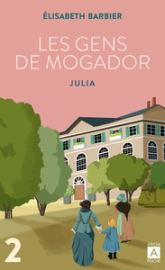 Les gens de Mogador, tome 1 : Julia