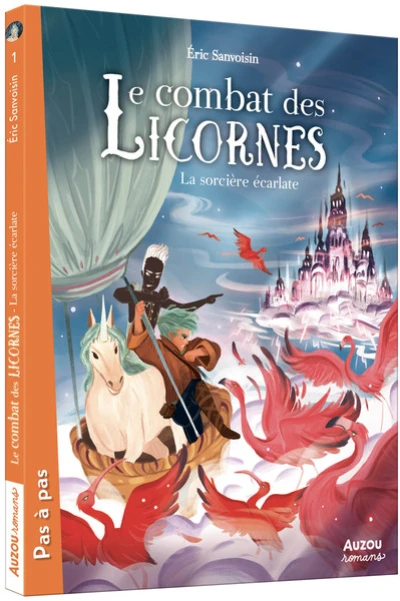 Le combat des licornes, tome 2 : La sorcière écarlate