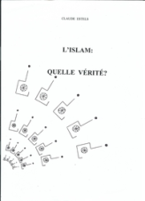 L'Islam : quelle vérité ?