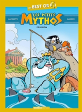 Les petits mythos - Best Or : Poséidon