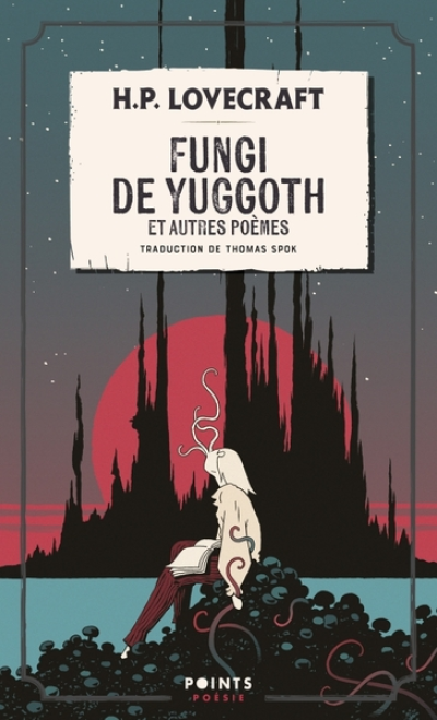 Fungi de Yuggoth. et autres poèmes