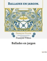 Ballades en jargon