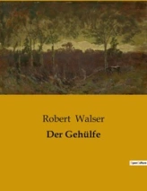 Der Gehülfe