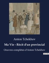 Ma Vie - Récit d'un provincial