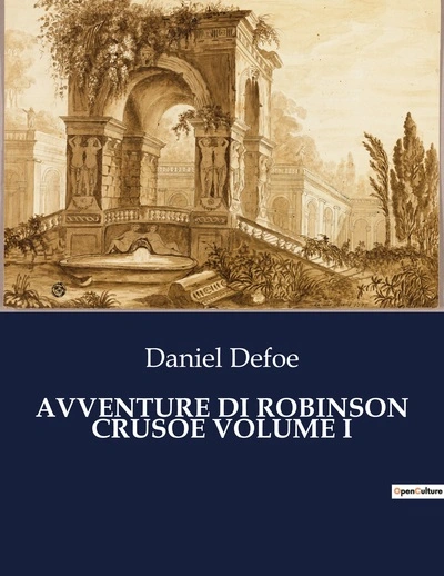 AVVENTURE DI ROBINSON CRUSOE VOLUME II