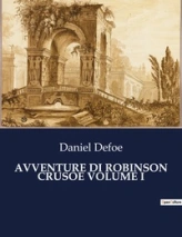 AVVENTURE DI ROBINSON CRUSOE VOLUME II