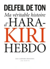 Ma veritable histoire d hara kiri hebdo