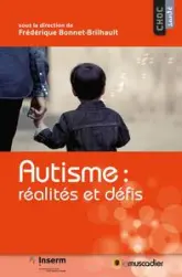 Autisme : réalités et défis