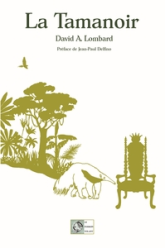 La tamanoir