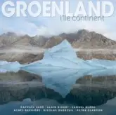 Groenland: L'île continent