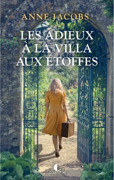 La villa aux étoffes, tome 6 : Les adieux à la villa aux étoffes