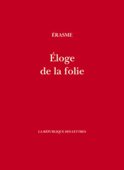Éloge de la folie