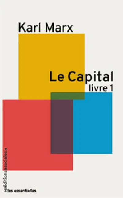 Le capital, tome 1