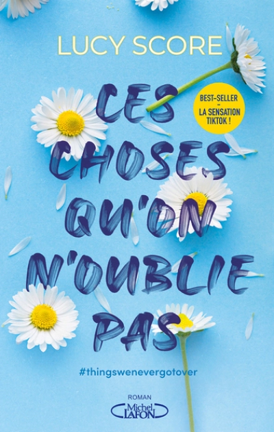 Ces choses qu'on n'oublie pas, tome 1