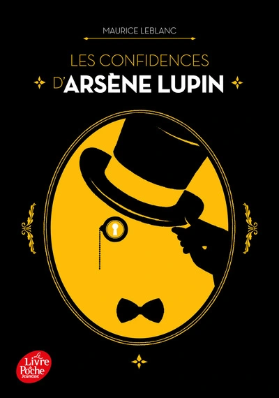 Arsène Lupin : Les confidences d'Arsène Lupin